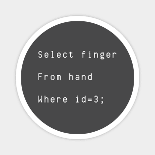 Select Finger From Hand Where id is three Magnet